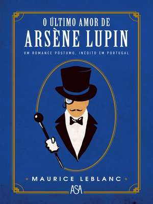 cover image of O Último Amor de Arsène Lupin